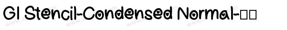GI Stencil-Condensed Normal字体转换